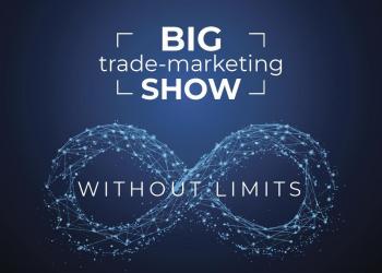 Кращі практики сучасного трейд-маркетингу на Big Trade-Marketing Show-2022